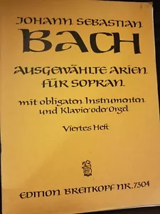 J.S. Bach AUSGEWÄHLTE ARIENFELLSOPRAN mit obligaten Instrumenten und Klavier od - Bild 1 von 8