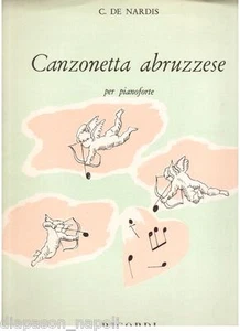 De Nardis: Canzonetta Abruzzese Per Pianoforte - Ricordi - Picture 1 of 1