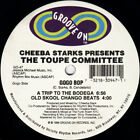 Cheeba Starks Presents The Toupe Committee - Gogo Bop (12")