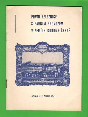 Booklet - První železnice .. Koruny české - First Czech Steam Railways - 1969 - Image 1 of 4