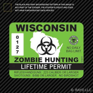 Wisconsin Zombie Hunting Permit Sticker Die Cut Decal outbreak response team - Bild 1 von 1