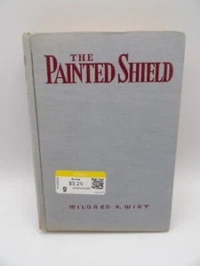 Antique The Painted Shield 1939 by Mildred A. Wirt Hardcover Book - Imagen 1 de 11