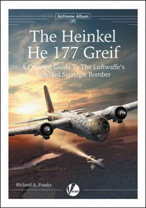 Heinkel He 177 Greif: Guide To The Troubled Bomber (Valiant Wings) - Picture 1 of 1