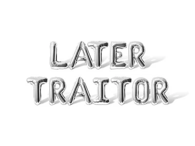 LATER TRAITOR Letter Balloon Banner - DIY Retirement Party Supply Decorations - Image 1 of 4