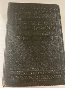 Greek Grammar For Schools And Colleges | James Hadley | Hardcover | 1884 - Picture 1 of 16