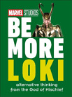 Glenn Dakin Marvel Studios Be More Loki (Hardback) Be More (US IMPORT)