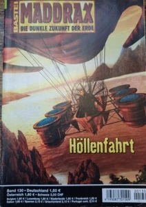 Maddrax - Die dunkle Zukunft der Erde Band 130: Höllenfahrt (2004) Z:2 - Bild 1 von 12