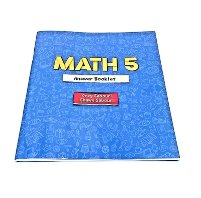 Answer Booklet for Math 5 of A Teaching Textbook by Greg and Shawn Sabouri  2007 - Image 1 of 4
