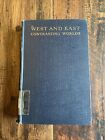 West & East Kontrastierende Welten ~ HC von Rudolf Steiner ~ Erstausgabe