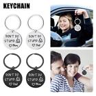 1x Don&#39;t Do Stupid Shit From Mom Dad Keychain Gifts Daughter Fun For Son A9Q9