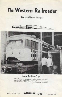 The Western Railroader Aug. 1948 107 New Trolly Car San Francisco Haight Street - Image 1 of 3