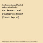 Aec Computing and Applied Mathematics Center: Aec Research and Development Repor