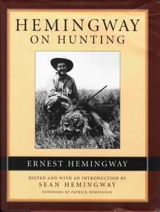 ERNEST HEMINGWAY [EDITED WITH AN INTRODUCTION BY SEAN HEMINGWAY] Hemingway on Hu - Picture 1 of 1