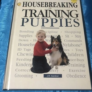 Housebreaking, Training Puppies by Gardner, J. R. - Picture 1 of 4