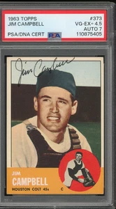1963 Topps #373 Jim Campbell Colt 45's Signed Card PSA 4.5 AUTO 7 - Picture 1 of 2