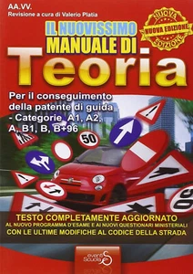 Il nuovissimo manuale di teoria. Per il conseguimento della patente di guida cat - Picture 1 of 1