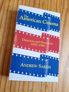 The American Cinema: Directors And Directions 1929-1968 by Sarris, Andrew - Picture 1 of 3