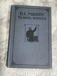 D L Moody The Soul Winner Hardcover Book 1927 by A T Rowe Gospel Trumpet Company - Bild 1 von 5