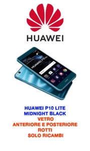 HUAWEI P10 LITE MIDNIGHT BLACK FUNZIONANTE MA VETRO ANTERIORE / POSTERIORE ROTTI - Foto 1 di 16