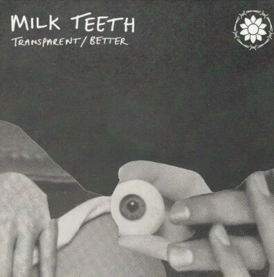 Milk Teeth - Transparent / Better ++ new ++ - Bild 1 von 4
