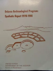 Pueblo Indian Anasazi Colorado Dolores Archaeological Report 1978-1981 - Foto 1 di 10