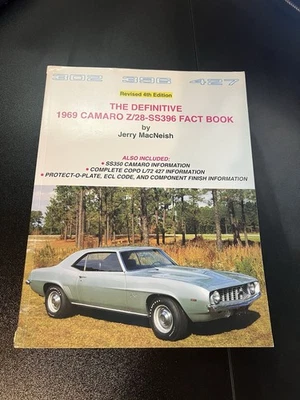 The Definitive 1969 Camaro Z/28-SS396 Fact Book By Jerry MacNeish 4th Edition - Image 1 of 3