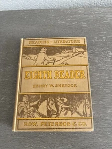 1914 Reading-Literature Series Eighth Reader by Henry W. Shrylock - Picture 1 of 8