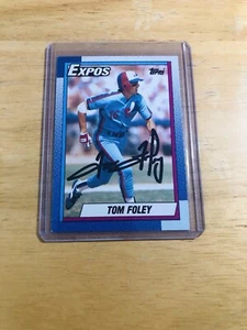 TOM FOLEY 1990 TOPPS BASEBALL IN PERSON AUTOGRAPH EXPOS AUTO - Picture 1 of 6