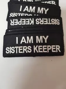 BIKER RELIGIOUS PATCH "I AM MY SISTERS KEEPER" new nice FREE SHIPPING - Picture 1 of 2