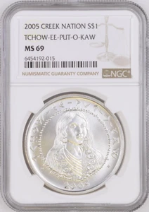 :2005 $1 SILVER CREEK INDIAN NATION TCHOW-EE-PUT-O-KAW NGC MS 69 RARE R6 LOW POP - Picture 1 of 2