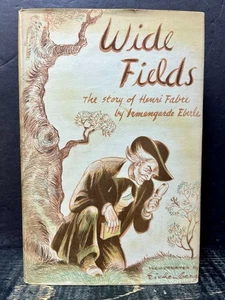 Wide Fields The Story of Henri Fabre by Irmengarde Eberle 1943 Hrdbk VG C1 - Picture 1 of 9
