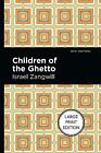 Children Of The Ghetto - 9781513137322