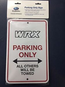 Subaru Genuine " WRX Parking Only " Street Sign  SOA342L150 Sti Metal Rally New 