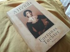 Roman v,  Allende Isabel    Fortunas Tochter Roman Top sehr gutes Buch ???