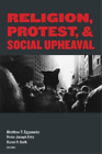 Donovan O. Schaefe Religion, Protest, And Social Upheava (Paperback) (Us Import)