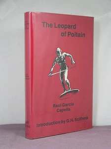 1st, signed,Arquel of Argos Tales: The Leopard of Poitain by Raul Garcia Capella - Picture 1 of 3