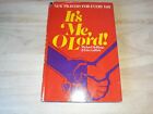 It's Me, O Lord! New Prayers For Every Day By Michael Hollings Etta Gullick 1973