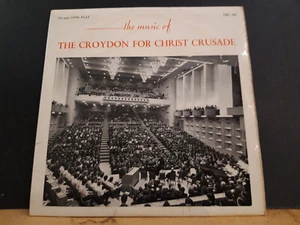 CROYDON FOR CHRIST CRUSADE  Various  10" LP  UK  Choral  Gospel   Private press - Picture 1 of 8