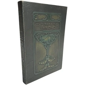 Antique 1923 The Passing Throne - Edgar A Guest - Poetry - Embossed Cover - Picture 1 of 4