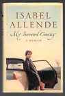 My Invented Country: A Memoir By Isabel Allende (Hardcover, 2003)