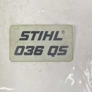 OEM Stihl Namensschild Abzeichen Modellschild für 036 QS Motorsäge (1125 967 1509) - Bild 1 von 5