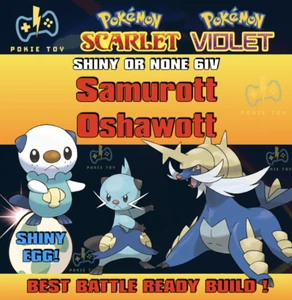 6IV Shiny Samurott Shiny Oshawott or EGG! BATTLE READY POKEMON SCARLET VIOLET - Picture 1 of 13