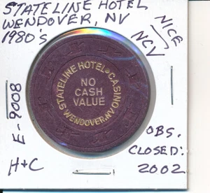 NCV CASINO CHIP -STATELINE HOTEL WENDOVER NV 1980's H&C #E9008 OBS CLOSED 2002 - Picture 1 of 2