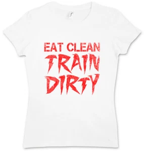 Eat Clean Train Dirty Damen T-Shirt Pain No Gain Fun Vegan Vegetarian Respect - Picture 1 of 1