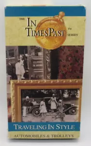 IN TIMES PAST: AUTOMOBILES & TROLLEYS VHS VIDEO DOCUMENTARY, TRAVELING IN STYLE - Picture 1 of 2