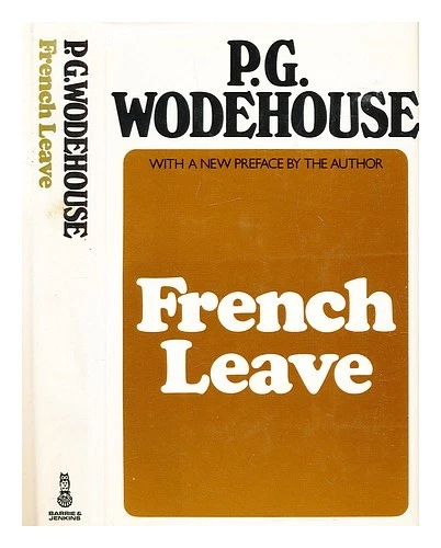 WODEHOUSE, P.G. (PELHAM GRENVILLE) (1881-1975) French Leave 1974 tapa dura - Imagen 1 de 1