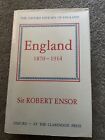 			THE OXFORD HISTORY OF ENGLAND: ENGLAND, 1870 - 1914., Ensor, R. C		