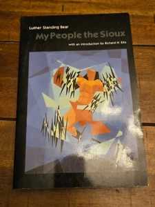 My People the Sioux by Luther Standing Bear: Used - Foto 1 di 4