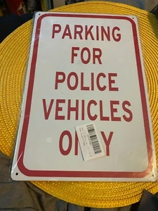 Parking for Police Vehicles Only Tin Sign - Picture 1 of 1