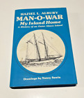 Man-O-War: My Island Home, A History Of An Outer Abaco Island, Signed By Author!
